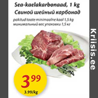 Allahindlus - Sea-kaelakarbonaad, 1 kg