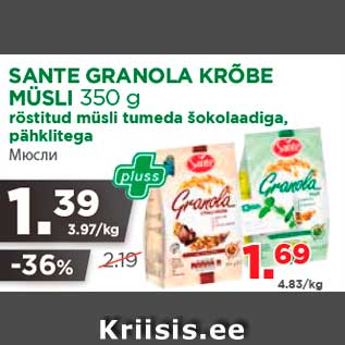 Allahindlus - SANTE GRANOLA KRÕBE MÜSLI