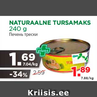 Allahindlus - NATURAALNE TURSAMAKS 240 g