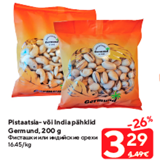 Allahindlus - Pistaatsia- või India pähklid Germund, 200 g