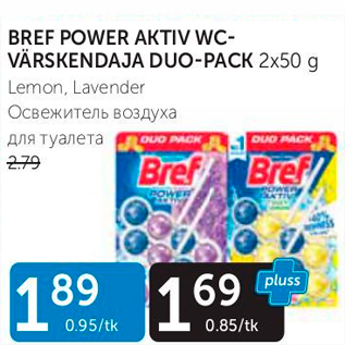 Allahindlus - BREF POWER AJTIV WC-VÄRSKENDAJA DUO-PACK 2 X 50 G