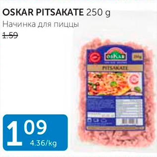 Allahindlus - OSKAR PITSAKATE 250 G