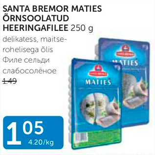 Allahindlus - SANTA BREMOR MATIES ÕRNSOOLATUD HEERINGAFILEE 250 G