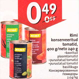 Allahindlus - Rimi konserveeritud tomatid, 400g/neto 240g