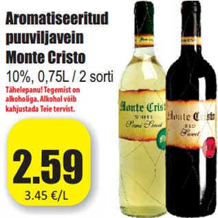 Allahindlus - Aromatiseeritud puuviljavein Monte Cristo