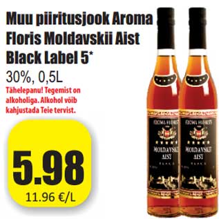 Allahindlus - Muu piiritusjook Aroma Floris Moldavskii Aist Black Label 5*