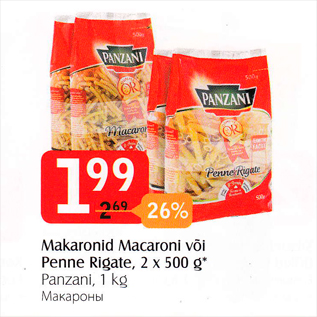 Allahindlus - Makaronid Macaroni või Penne Rigate, 2 x 500 g* Panzani, 1 kg