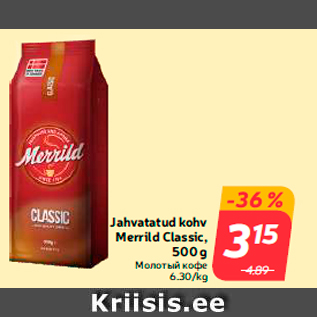 Allahindlus - Jahvatatud kohv Merrild Classic, 500 g