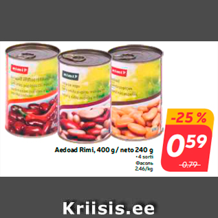 Allahindlus - Aedoad Rimi, 400 g/ neto 240 g