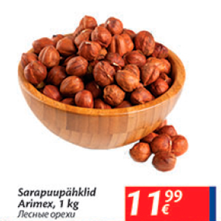 Allahindlus - Sarapuupähklid Arimex, 1 kg