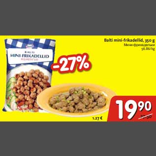 Allahindlus - Balti mini-frikadellid, 350 g