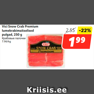 Allahindlus - Vici Snow Crab Premium lumekrabimaitselised pulgad, 250 g