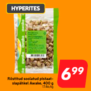 Allahindlus - Röstitud soolatud pistaatsiapähkel Awake, 400 g