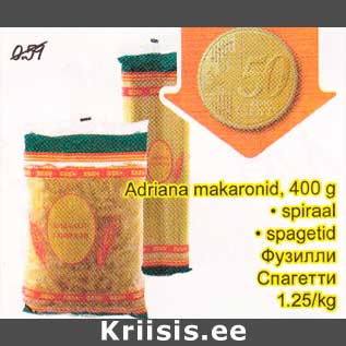 Allahindlus - Adriana makaronid,400 g . spiraal . spagetid