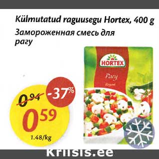 Allahindlus - Külmutatud raguusegu Hortex, 400 g