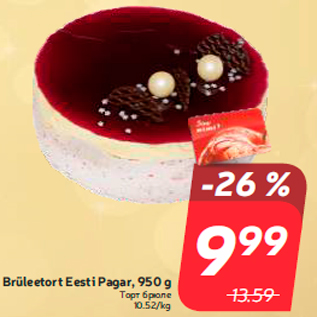 Allahindlus - Brüleetort Eesti Pagar, 950 g