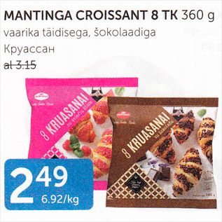 Allahindlus - MANTINGA CROISSANT 8 TK 360 G