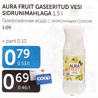 Allahindlus - AURA FRUIT GASEERITUD VESI SIDRUNIMAHLAGA 1,5 L