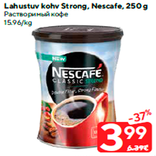 Allahindlus - Lahustuv kohv Strong, Nescafe, 250 g