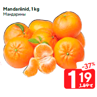 Allahindlus - Mandariinid, 1 kg