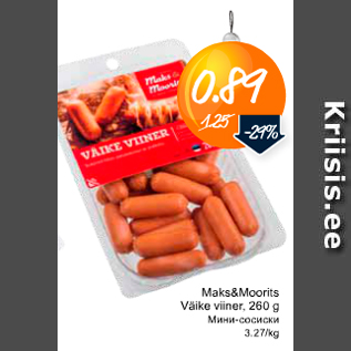 Allahindlus - Maks&Moorits Väike viiner, 260 g