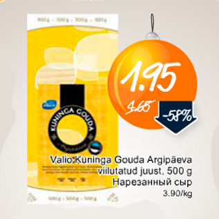 Allahindlus - Valio Kuninga Gouda Argipäeva viilutatud juust, 500 g