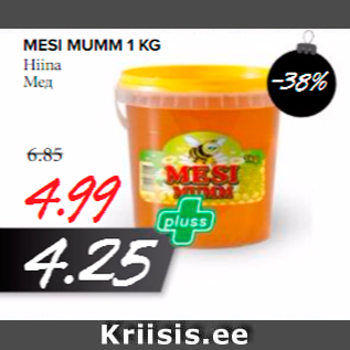 Allahindlus - MESI MUMM 1 KG