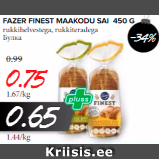 Allahindlus - FAZER FINEST MAAKODU SAI 450 G