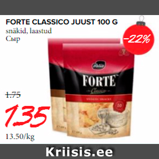 Allahindlus - FORTE CLASSICO JUUST 100 G