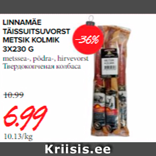 Allahindlus - LINNAMÄE TÄISSUITSUVORST METSIK KOLMIK 3 X 230 G