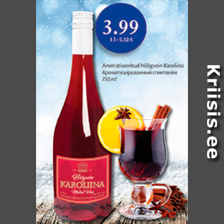 Allahindlus - Aromatiseeritud Hõõgvein Karolina 750 ml