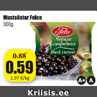 Allahindlus - Mustsõstra Felce 300 g