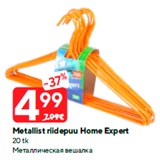 Allahindlus - Metallist riidepuu Home Expert 20 tk