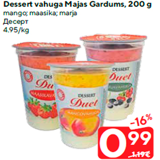 Allahindlus - Dessert vahuga Majas Gardums, 200 g