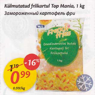 Allahindlus - Külmutatud friikartul Top Mania, 1 kg