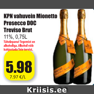 Allahindlus - KPN vahuvein Mionetto Prosecco DOC Treviso Brut