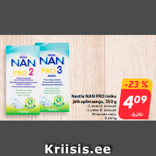 Allahindlus - Nestle NAN PRO imiku jätkupiimasegu, 350 g