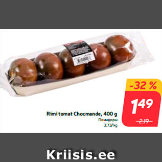 Allahindlus - Rimi tomat Chocmande, 400 g