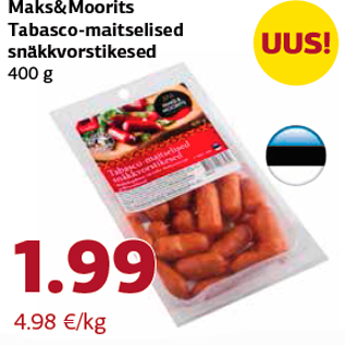 Allahindlus - Maks&Moorits Tabasco-maitselised snäkkvorstikesed 400 g