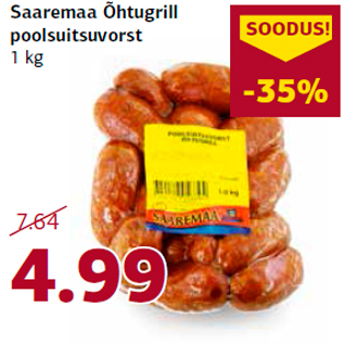 Allahindlus - Saaremaa Õhtugrill poolsuitsuvorst 1 kg