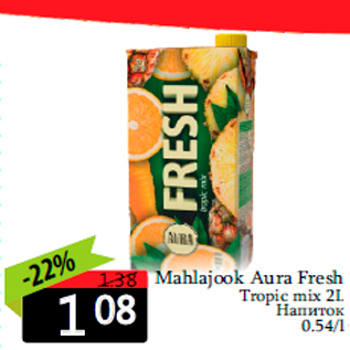 Allahindlus - Mahlajook Aura Fresh Tropic mix 2L