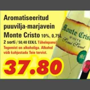 Allahindlus - Aromatiseeritud puuvilja marjavein Monte Cristo