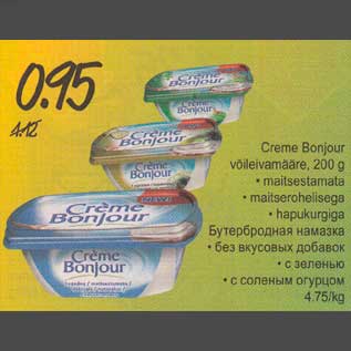 Allahindlus - Creme Bonjour võileivamääre, 200 g .maitsestamata . maitserohelisega . hapukordiga