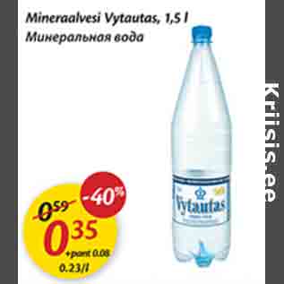 Allahindlus - Mineralvesi Vytautas, 1,5 l