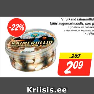 Allahindlus - Viru Rand räimerullid küüslaugumarinaadis, 400 g