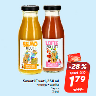 Allahindlus - Smuuti Fruuti, 250 ml