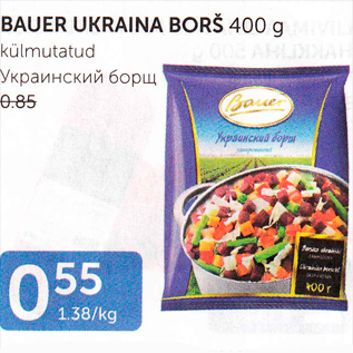 Allahindlus - BAUER UKRAINA BORŠ 400 G