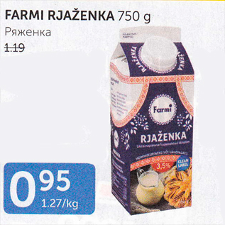 Allahindlus - FARMI RJAŽENKA 750 G