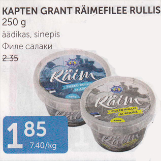 Allahindlus - KAPTEN GRANT RÄIMEFILEE RULLIS 250 G