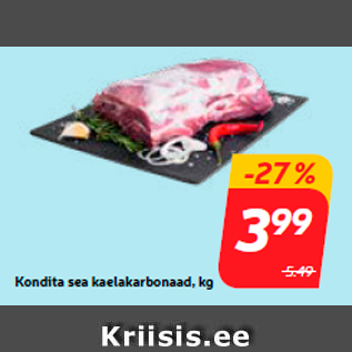 Allahindlus - Kondita sea kaelakarbonaad, kg